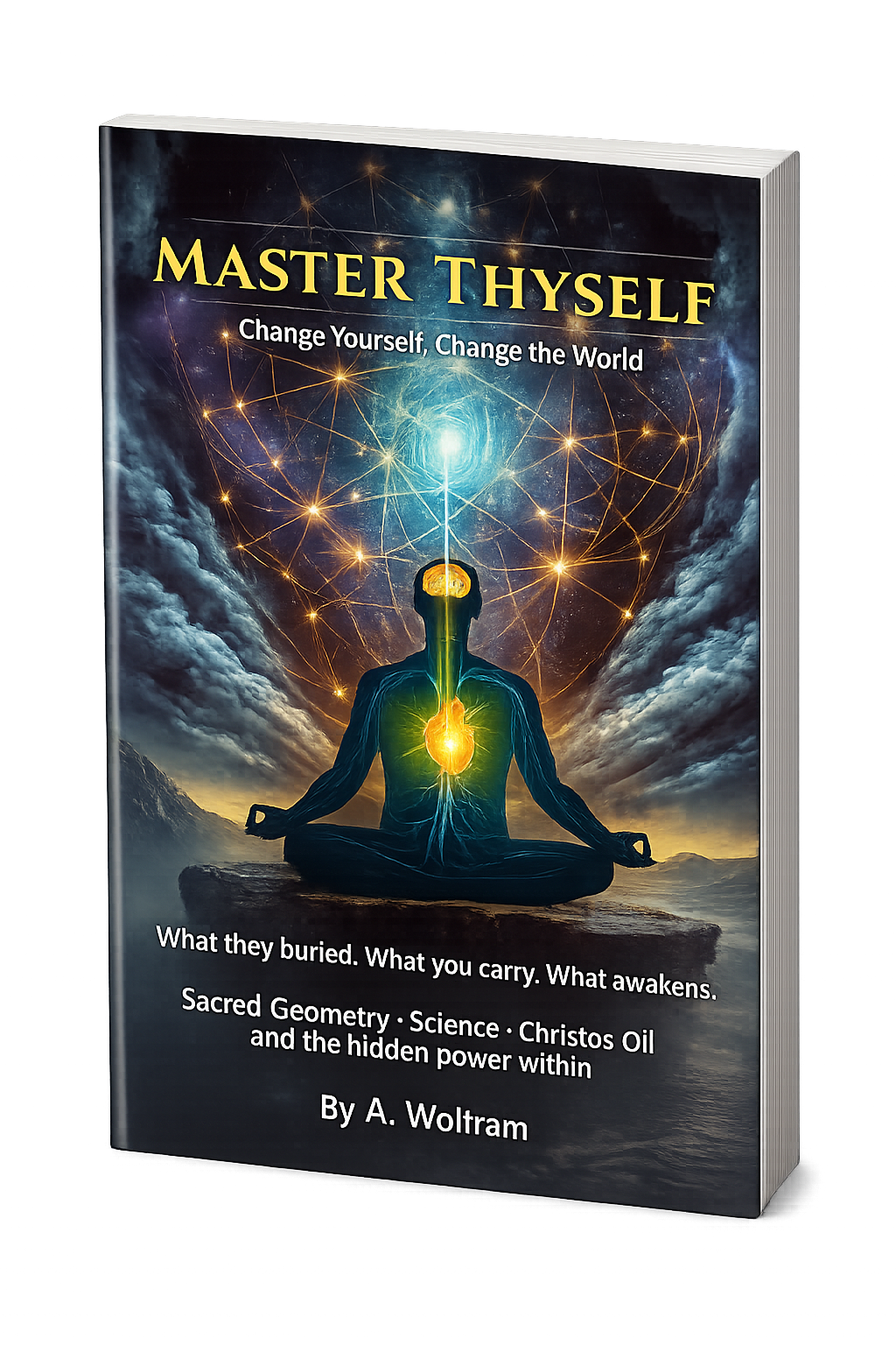 Master Thyself book by A. Wolfram — Sacred Geometry and Consciousness